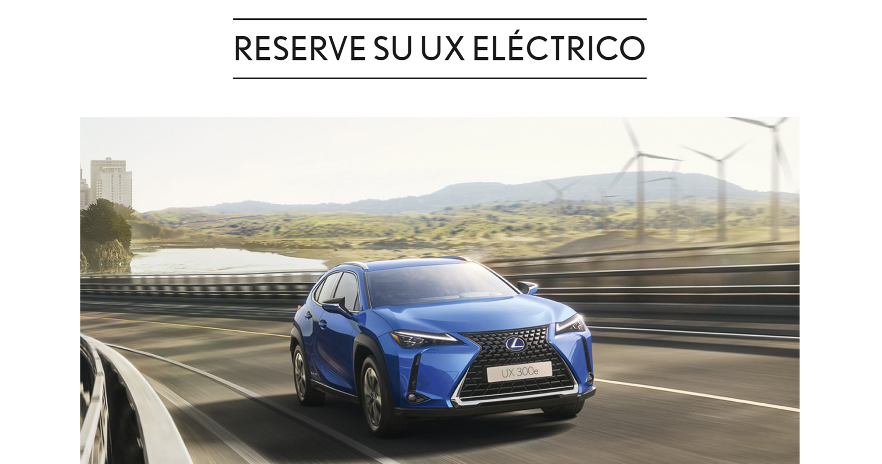 Lexus habilita un canal online para la reserva del nuevo UX 300e eléctrico